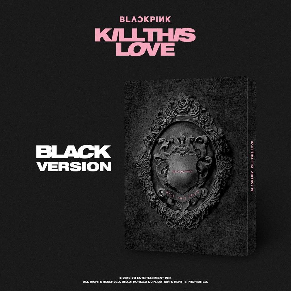 BLACKPINK – ALBUM KILL THIS LOVE